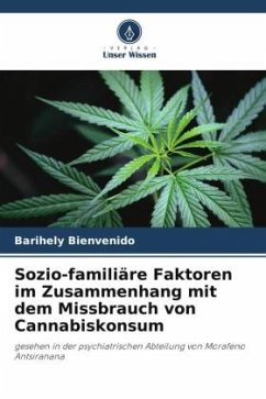 Cover Sozio-familiäre Faktoren im Zusammenhang mit dem Missbrauch von Cannabiskonsum