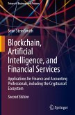 Blockchain, Artificial Intelligence, and Financial Services Blockchain, Artificial Intelligence, and Financial Services