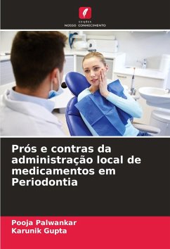 Cover Prós e contras da administração local de medicamentos em Periodontia