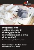 Progettazione sostenibile per il drenaggio delle inondazioni nella città di Araxá/MG