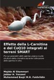 Effetto della L-Carnitina e del CoQ10 integrati ai terreni SMART