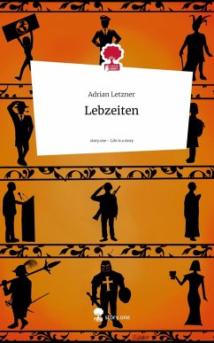 Cover Lebzeiten. Life is a Story - story.one