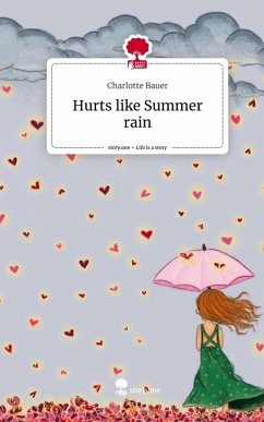 Cover Hurts like Summer rain. Life is a Story - story.one