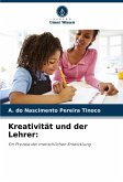 Kreativität und der Lehrer: