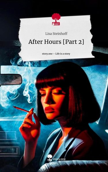 After Hours [Part 2]. Life is a Story - story.one