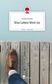 Was Leben Wert Ist. Life is a Story - story.one