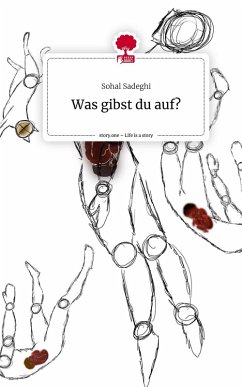 Cover Was gibst du auf?. Life is a Story - story.one