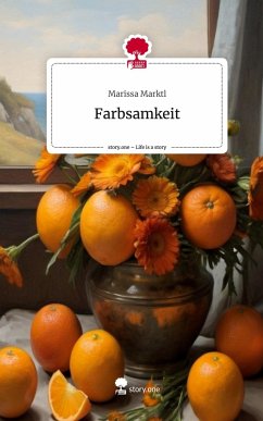 Cover Farbsamkeit. Life is a Story - story.one