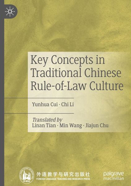 Key Concepts in Traditional Chinese Rule-of-Law Culture Key Concepts in Traditional Chinese Rule-of-Law Culture