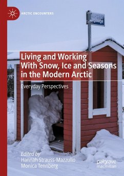 Cover Living and Working With Snow, Ice and Seasons in the Modern Arctic