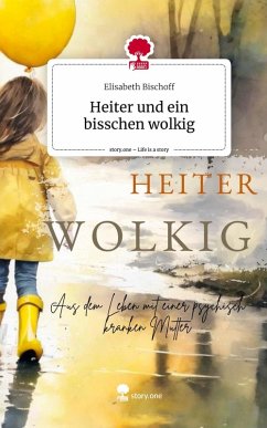 Cover Heiter und ein bisschen wolkig. Life is a Story - story.one