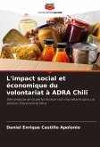 L'impact social et économique du volontariat à ADRA Chili L'impact social et économique du volontariat à ADRA Chili