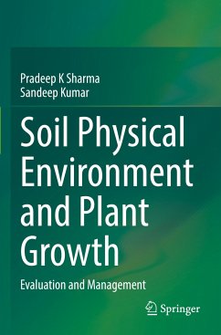 Soil Physical Environment and Plant Growth - Sharma, Pradeep K;Kumar, Sandeep