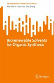 Biorenewable Solvents for Organic Synthesis Biorenewable Solvents for Organic Synthesis