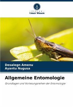 Allgemeine Entomologie - Amenu, Desalegn;Nugusa, Ayantu