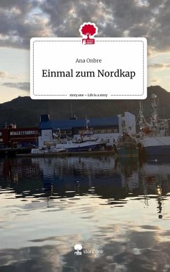 Cover Einmal zum Nordkap. Life is a Story - story.one