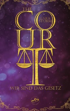 The Court: Wir sind das Gesetz - Sturm, Lara