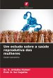 Um estudo sobre a saúde reprodutiva... - Bild 1