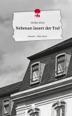 Nebenan lauert der Tod. Life is a Story - story.one
