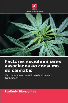 Factores sociofamiliares associados ao consumo de cannabis Cover Factores sociofamiliares associados ao consumo de cannabis