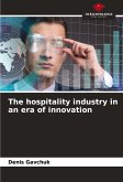 The hospitality industry in an era of innovation