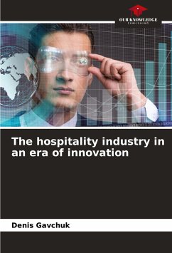 The hospitality industry in an era of innovation - Gavchuk, Denis