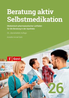 Beratung aktiv - Selbstmedikation - Immel-Sehr, Annette