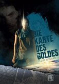 Die Karte des Goldes Die Karte des Goldes