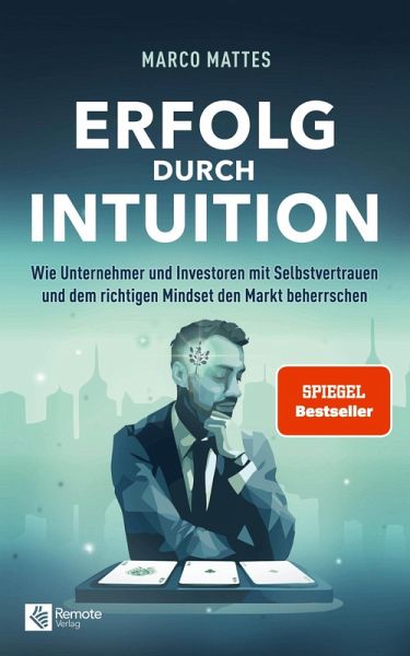 Erfolg durch Intuition Erfolg durch Intuition
