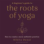 A Beginner's Guide to the Roots of Yoga (MP3-Download)