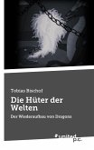 Die Hüter der Welten