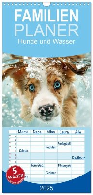 Familienplaner 2025 - Hunde und Wasser mit 5 Spalten (Wandkalender, 21 x 45 cm) CALVENDO