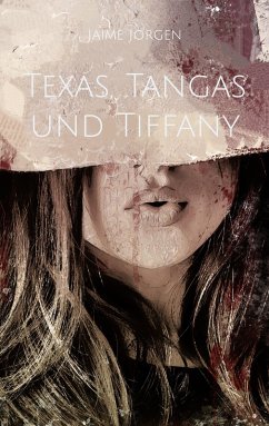 Texas, Tangas und Tiffany
