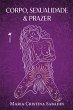 Corpo, Sexualidade e Prazer (eBook,... - Bild 1