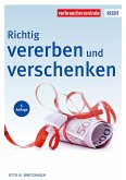 Richtig vererben und verschenken (eBook, PDF)