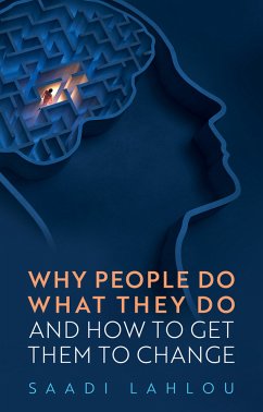 Why People Do What They Do (eBook, ePUB) - Lahlou, Saadi