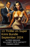 13 Thriller im Super Krimi Bundle September 2024 (eBook, ePUB)