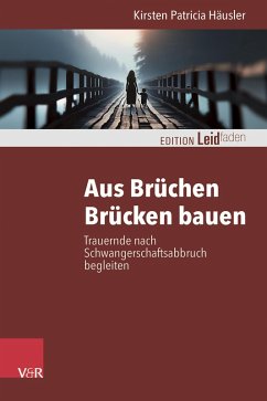 Cover Aus Brüchen Brücken bauen (eBook, ePUB)