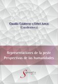 Representaciones de la peste. Perspectivas de las Humanidades (eBook, ePUB)