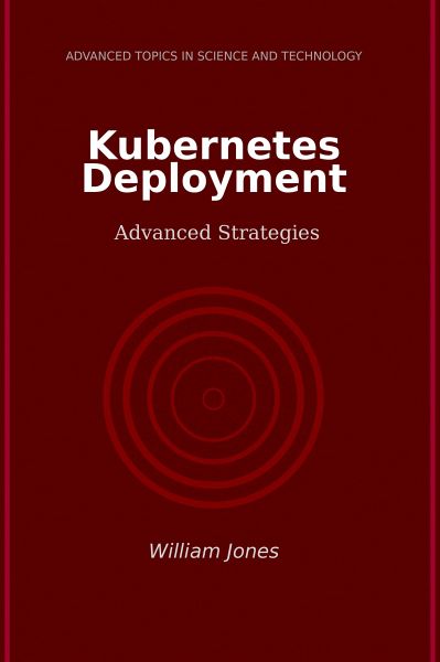 Kubernetes Deployment (eBook, ePUB)