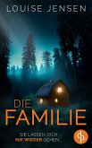 Die Familie   Der Psychothriller mit einer unheimlichen Sekte (eBook, ePUB)