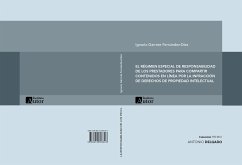 El régimen especial de responsabilidad civil de los prestadores para compartir contenidos en línea por infracción de derechos de propiedad intelectual (eBook, ePUB) - Díez, Ignacio Garrote Fernández –