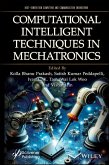 Computational Intelligent Techniques in Mechatronics (eBook, PDF)
