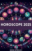 Horoscope 2025 (eBook, ePUB)