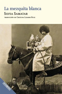 La mezquita blanca (eBook, ePUB) - Samatar, Sofia