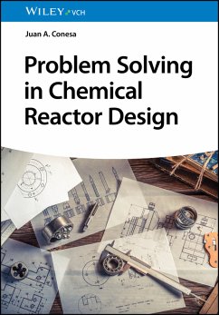 Problem Solving in Chemical Reactor Design (eBook, ePUB) - Conesa, Juan A.