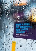 Regen in Zeiten der Klimakrise (eBook, ePUB)