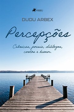 Percepções (eBook, ePUB) - Arbex, Dudu