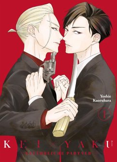 Kei x Yaku: Gefährliche Partner Bd.1 (eBook, PDF) - Kaoruhara, Yoshie
