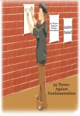 95 Theses Against Fundamentalism (eBook, ePUB) 95 Theses Against Fundamentalism (eBook, ePUB)